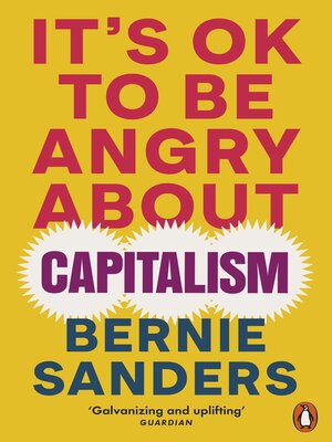 cover image of It's OK to Be Angry About Capitalism
